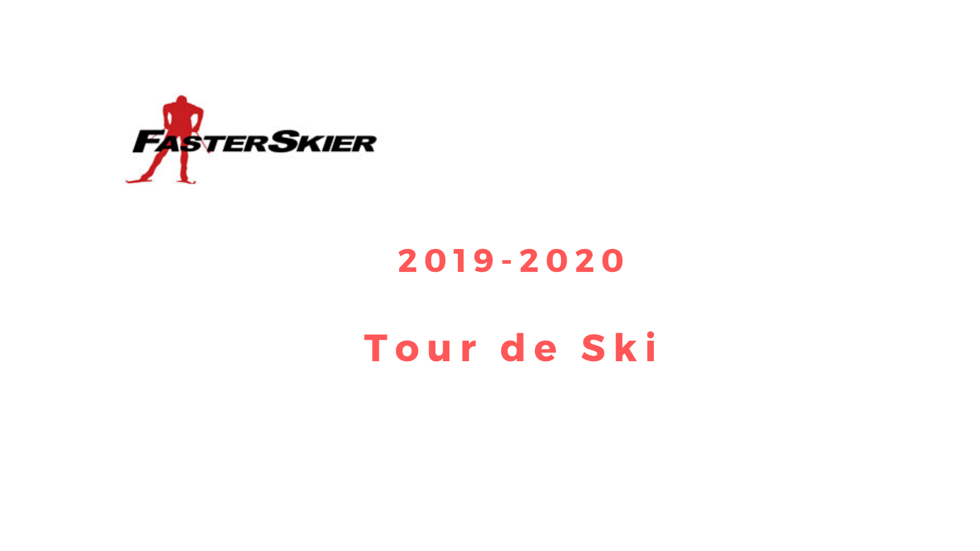Pre-Tour de Ski Brief