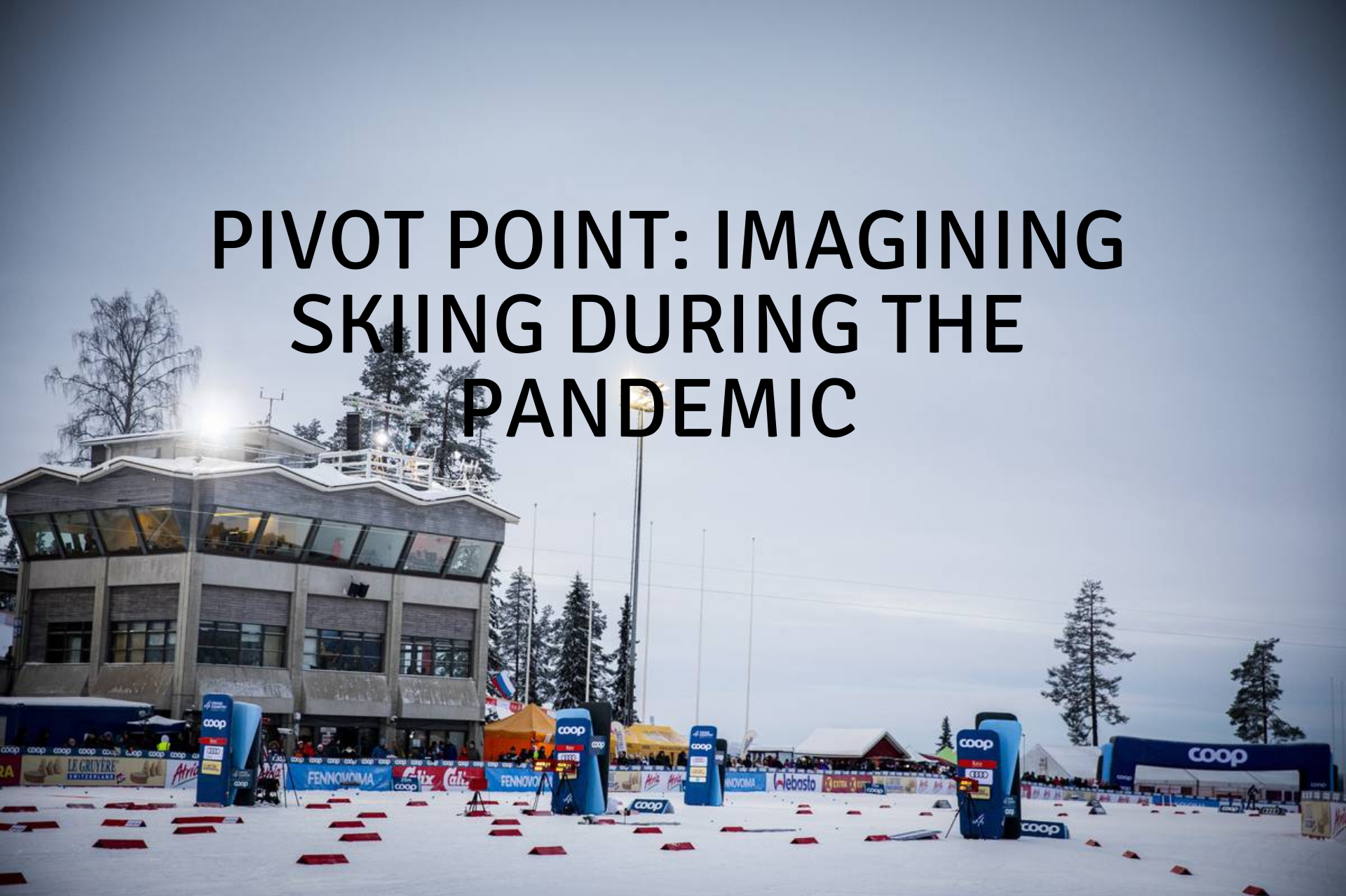 Pivot Point: Imagining Skiing During the Pandemic